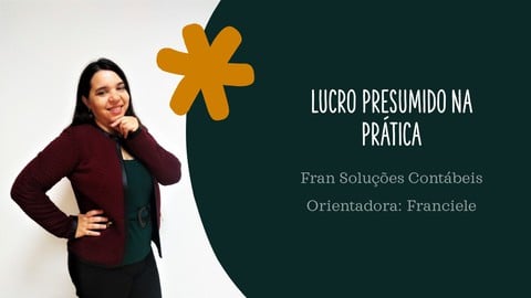 Curso Lucro presumido na prática