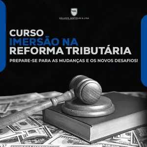 Curso Imersão na Reforma Tributária