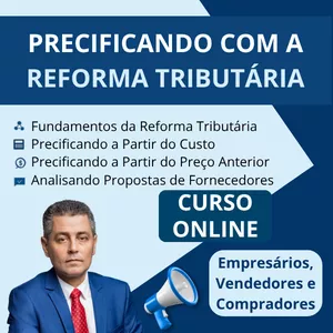 Curso Precificando com a Reforma Tributária